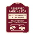 Signmission Reserved Parking for Safety Employee of the Month Unauthorized Vehicles Towed Away, BU-1824-23077 A-DES-BU-1824-23077